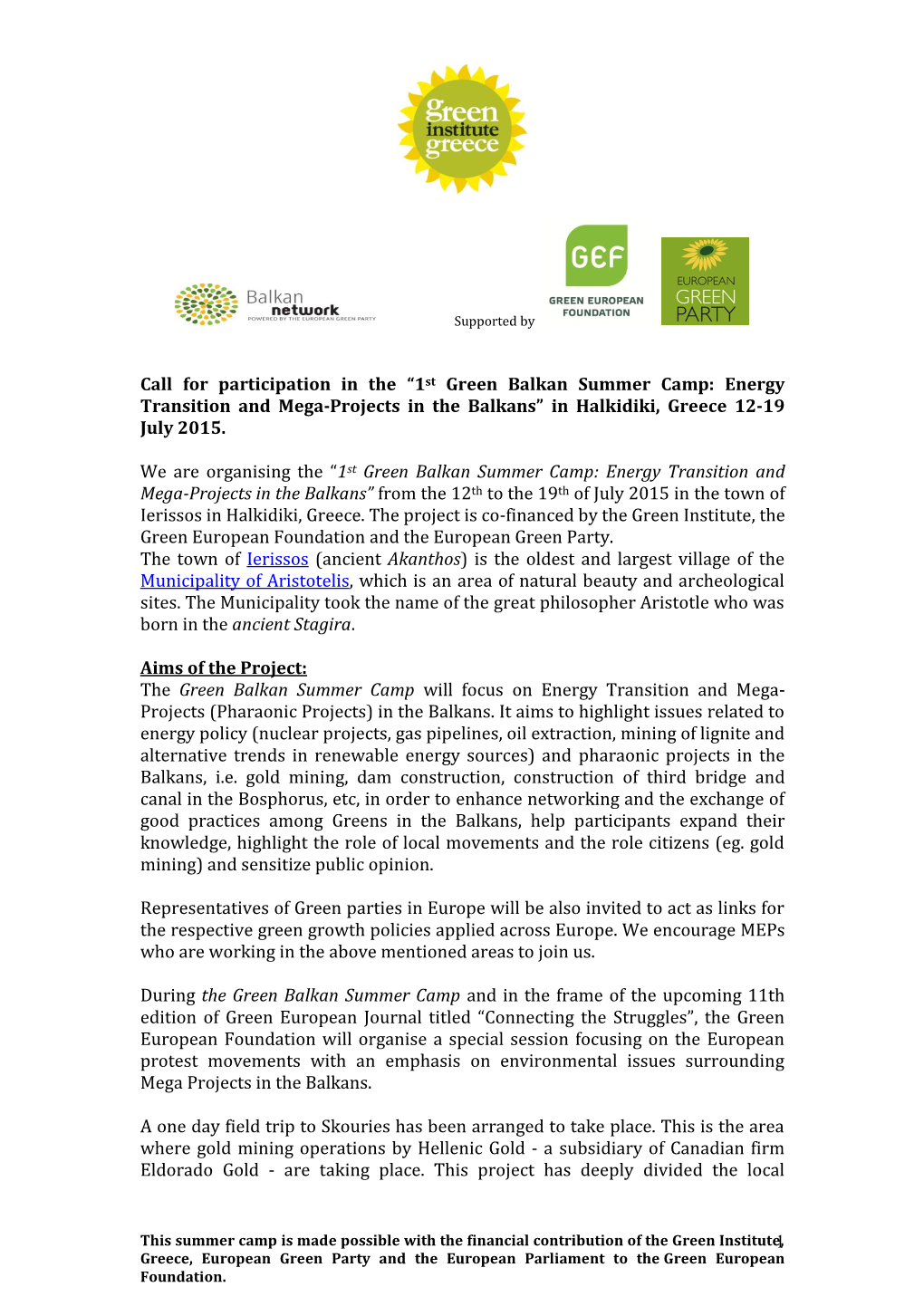 1St Green Balkan Summer Camp: Energy Transition and Mega-Projects in the Balkans” in Halkidiki, Greece 12-19 July 2015