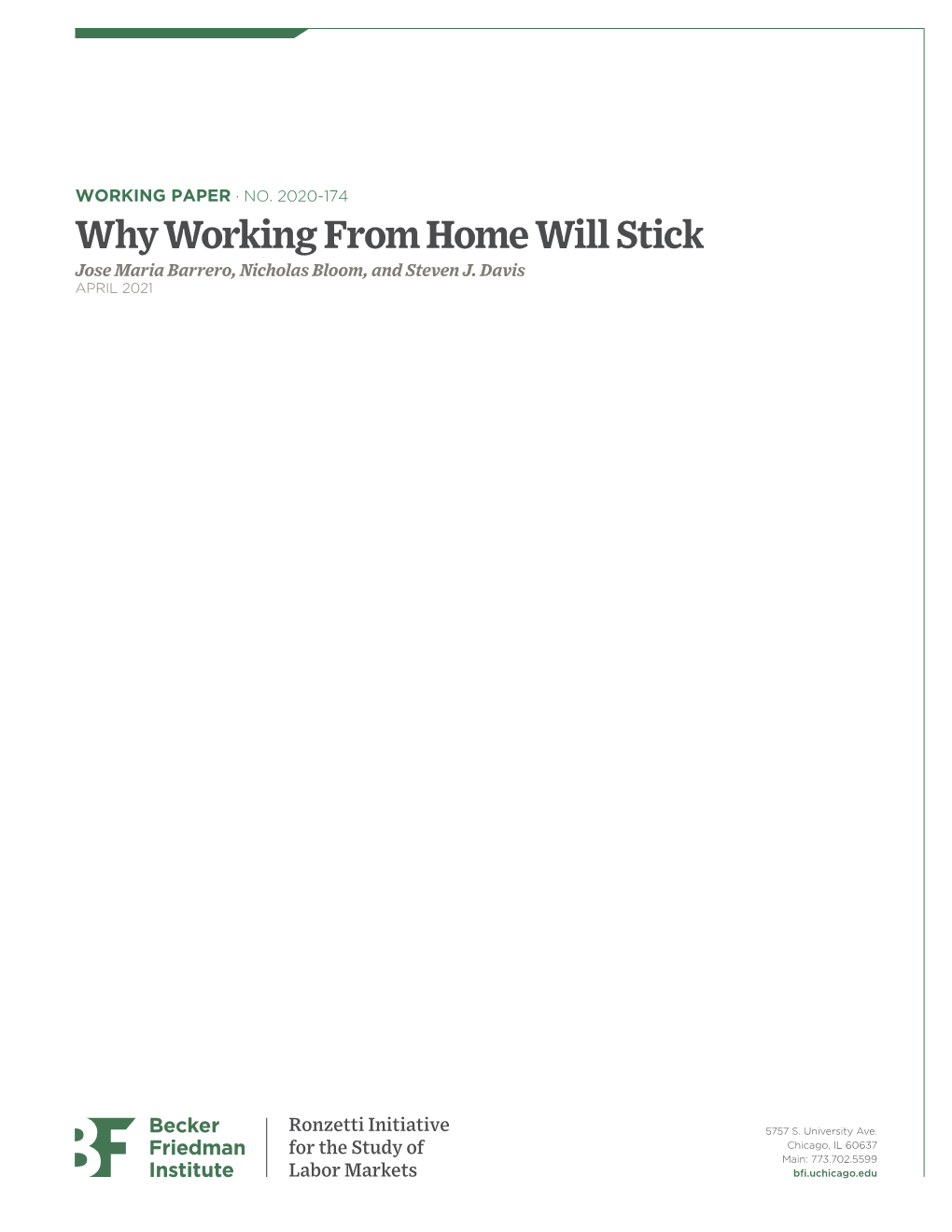 Why Working from Home Will Stick Jose Maria Barrero, Nicholas Bloom, and Steven J