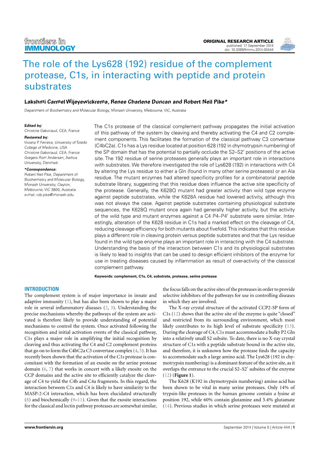 Residue of the Complement Protease, C1s, in Interacting with Peptide and Protein Sical Complement Pathway