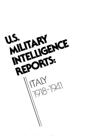 Us Military Intelligence Reports: Italy, 1918-1941