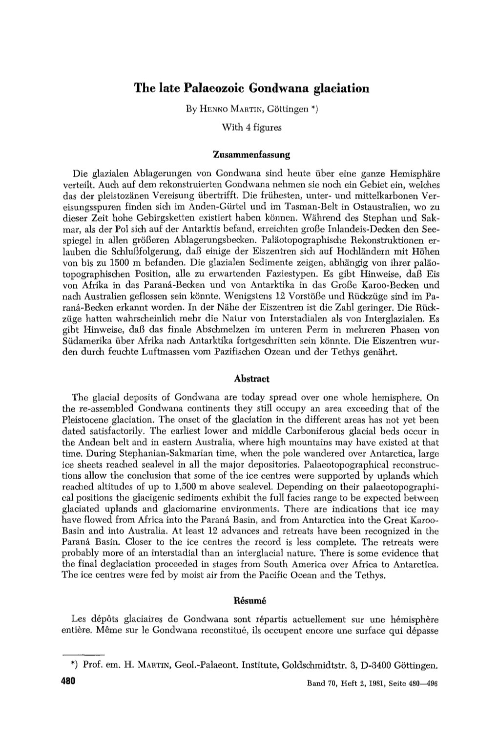 The Late Palaeozoic Gondwana Glaciation by HENNO MARTIN,G6ttingen *) with 4 Figures