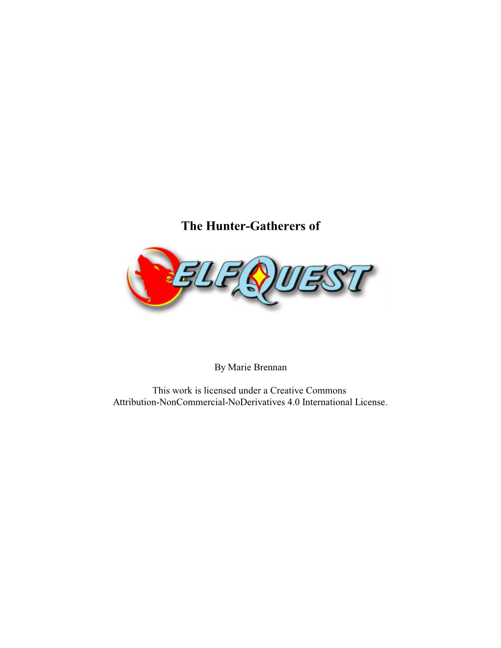 The Hunter-Gatherers of Elfquest