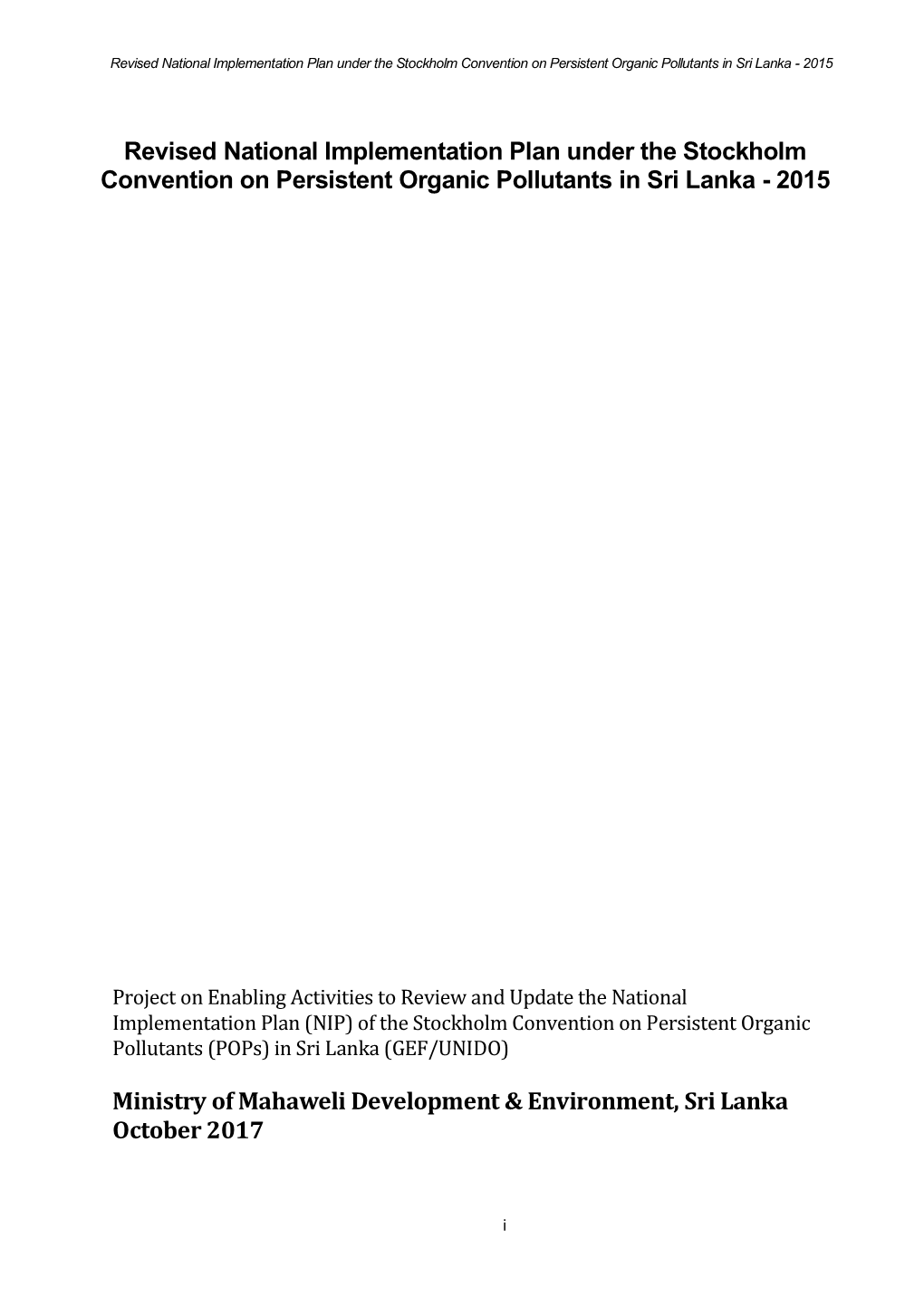 Revised National Implementation Plan Under the Stockholm Convention on Persistent Organic Pollutants in Sri Lanka - 2015