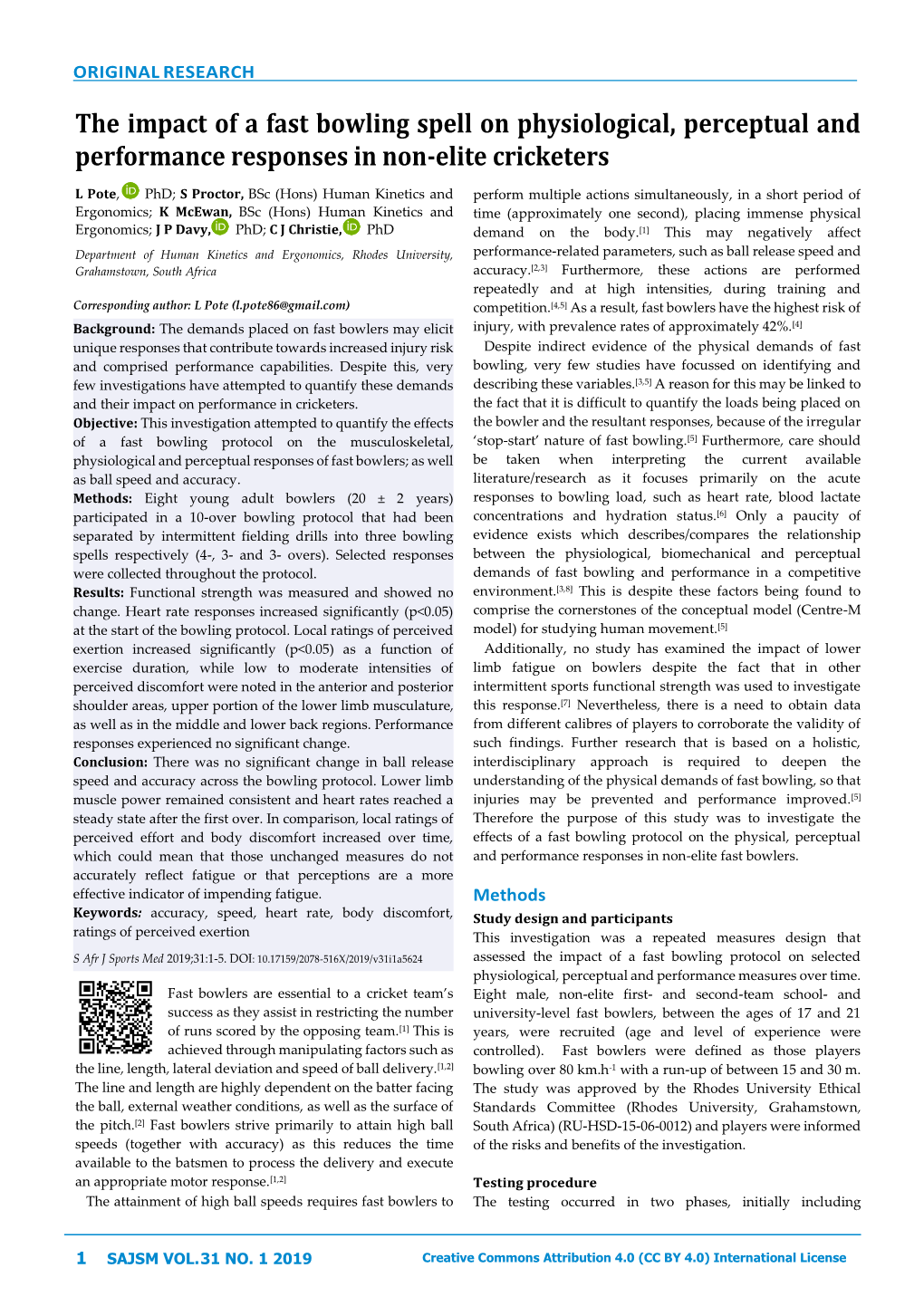 The Impact of a Fast Bowling Spell on Physiological, Perceptual and Performance Responses in Non-Elite Cricketers