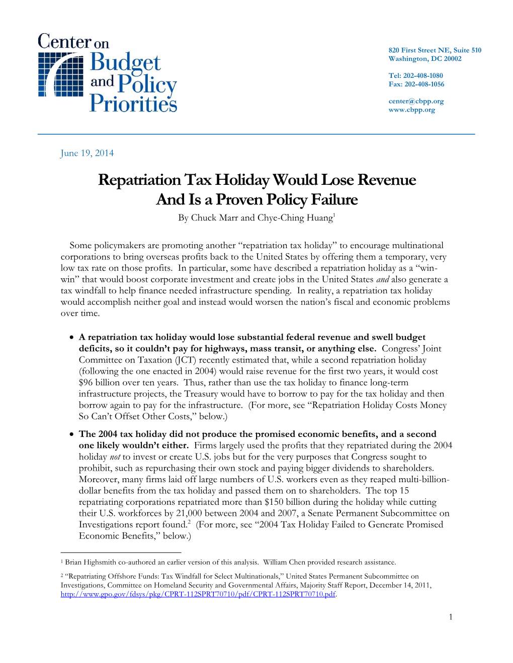 Repatriation Tax Holiday Would Lose Revenue and Is a Proven Policy Failure by Chuck Marr and Chye-Ching Huang1