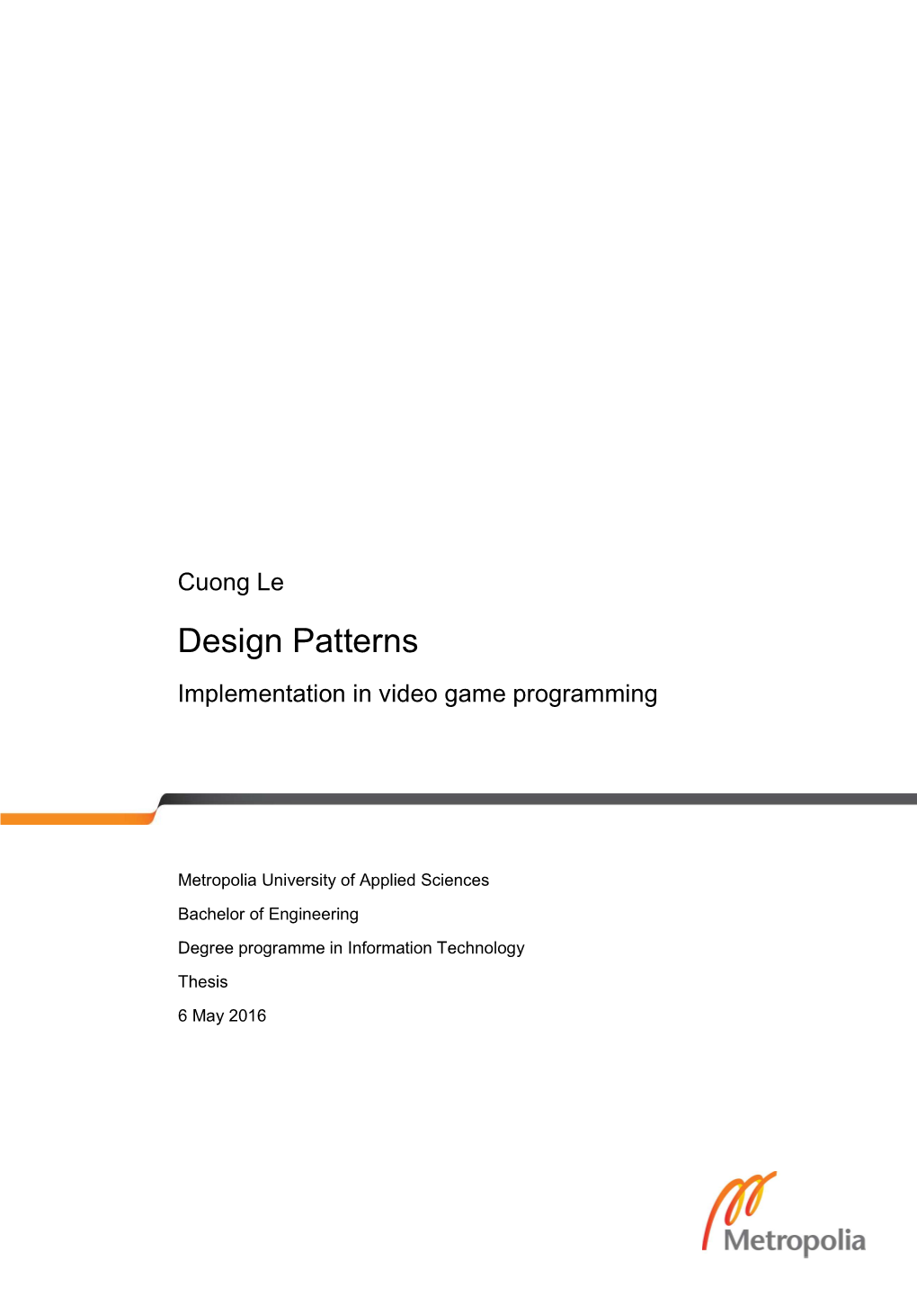 Design Patterns Implementation in Video Game Programming