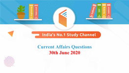 Current Affairs Questions 30Th June 2020
