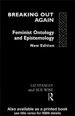 Breaking out Again: Feminist Ontology and Epistemology/Liz Stanley and Sue Wise