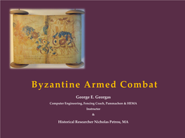 Byzantine Armed Combat