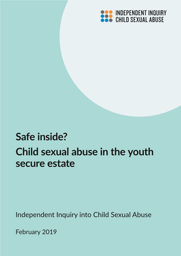 Safe Inside? Child Sexual Abuse in the Youth Secure Estate