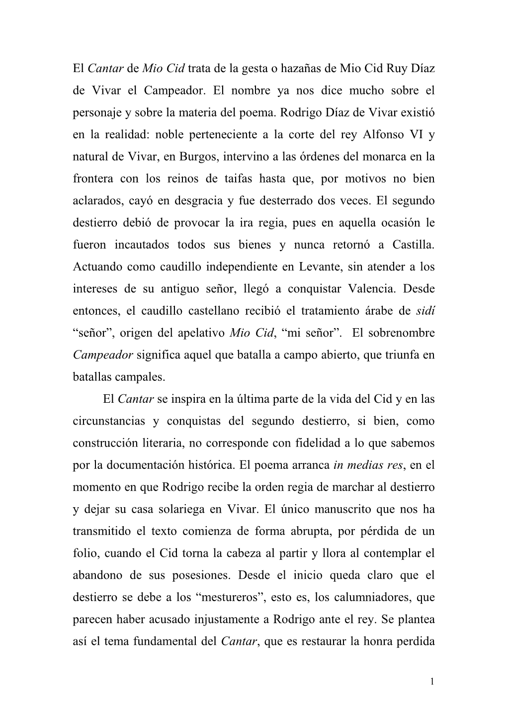 El Cantar De Mio Cid Trata De La Gesta O Hazañas De Mio Cid Ruy Díaz De Vivar El Campeador