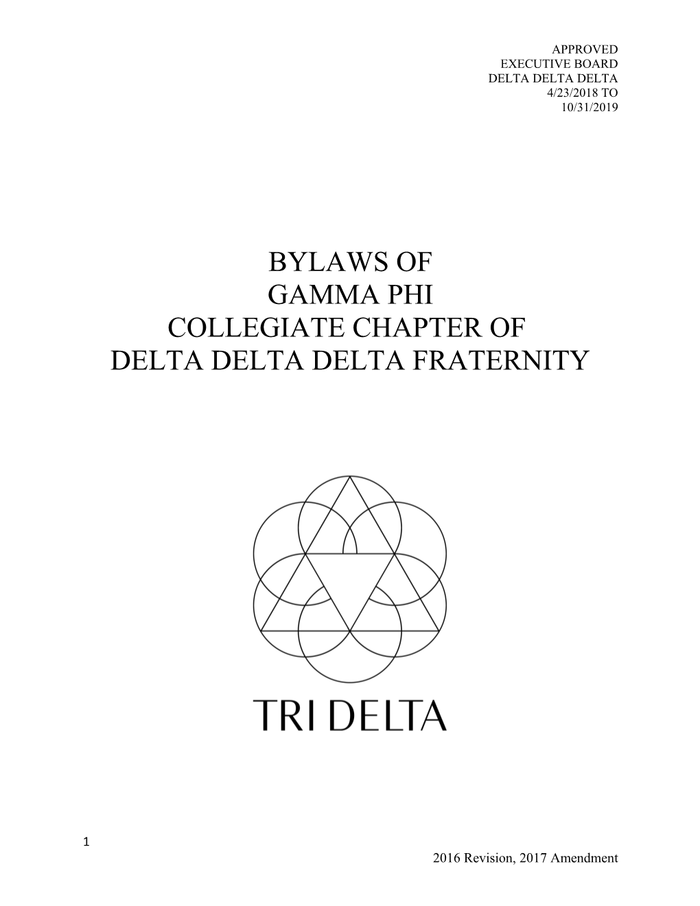 Bylaws of Gamma Phi Collegiate Chapter of Delta Delta Delta Fraternity