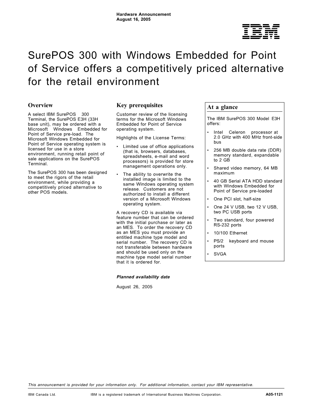 Surepos 300 with Windows Embedded for Point of Service Offers a Competitively Priced Alternative for the Retail Environment