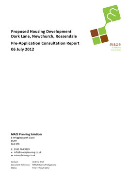 Proposed Housing Development Dark Lane, Newchurch, Rossendale Pre-Application Consultation Report 06 July 2012