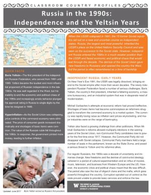 Russia in the 1990S: Independence and the Yeltsin Years