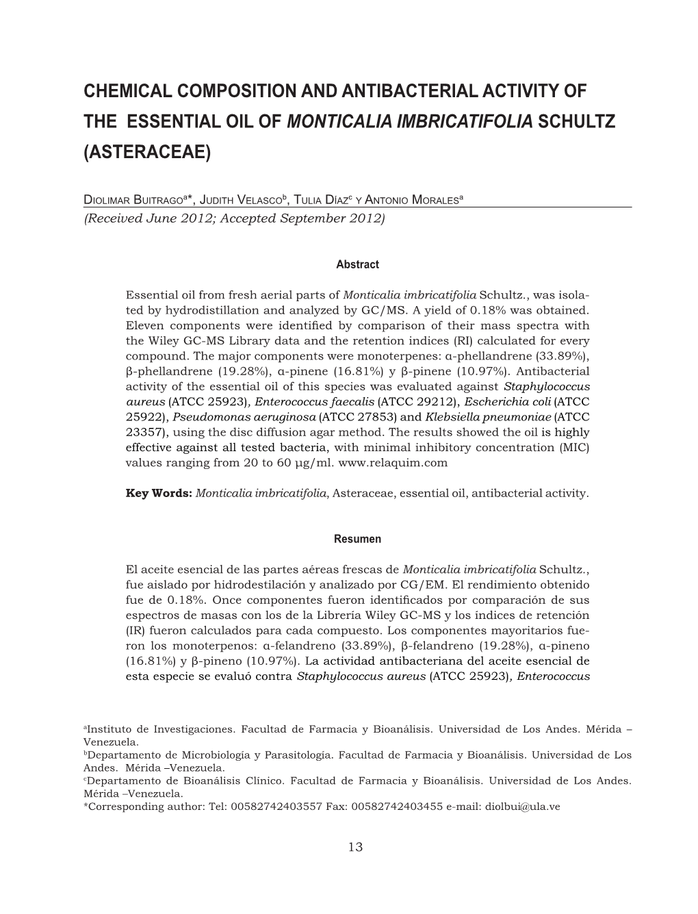 Chemical Composition and Antibacterial Activity of the Essential Oil of Monticalia Imbricatifolia Schultz (Asteraceae)