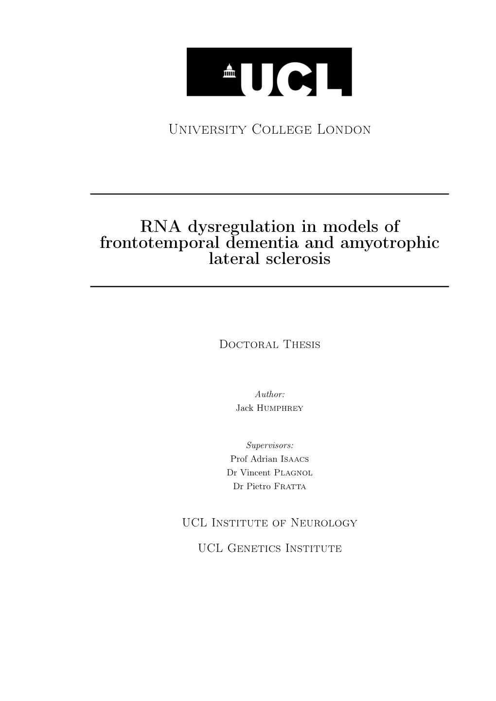 RNA Dysregulation in Models of Frontotemporal Dementia and Amyotrophic Lateral Sclerosis