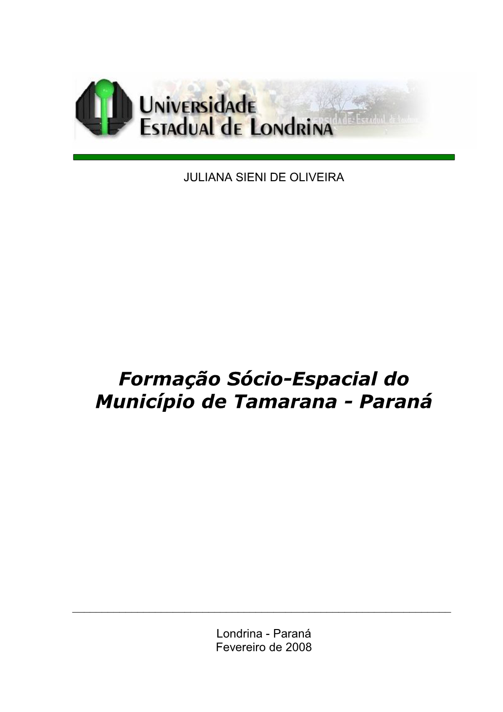 Formação Sócio-Espacial Do Município De Tamarana - Paraná