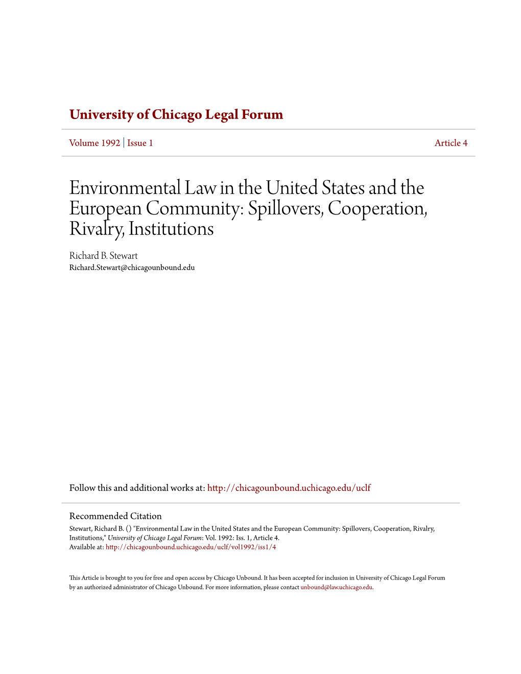 Environmental Law in the United States and the European Community: Spillovers, Cooperation, Rivalry, Institutions Richard B