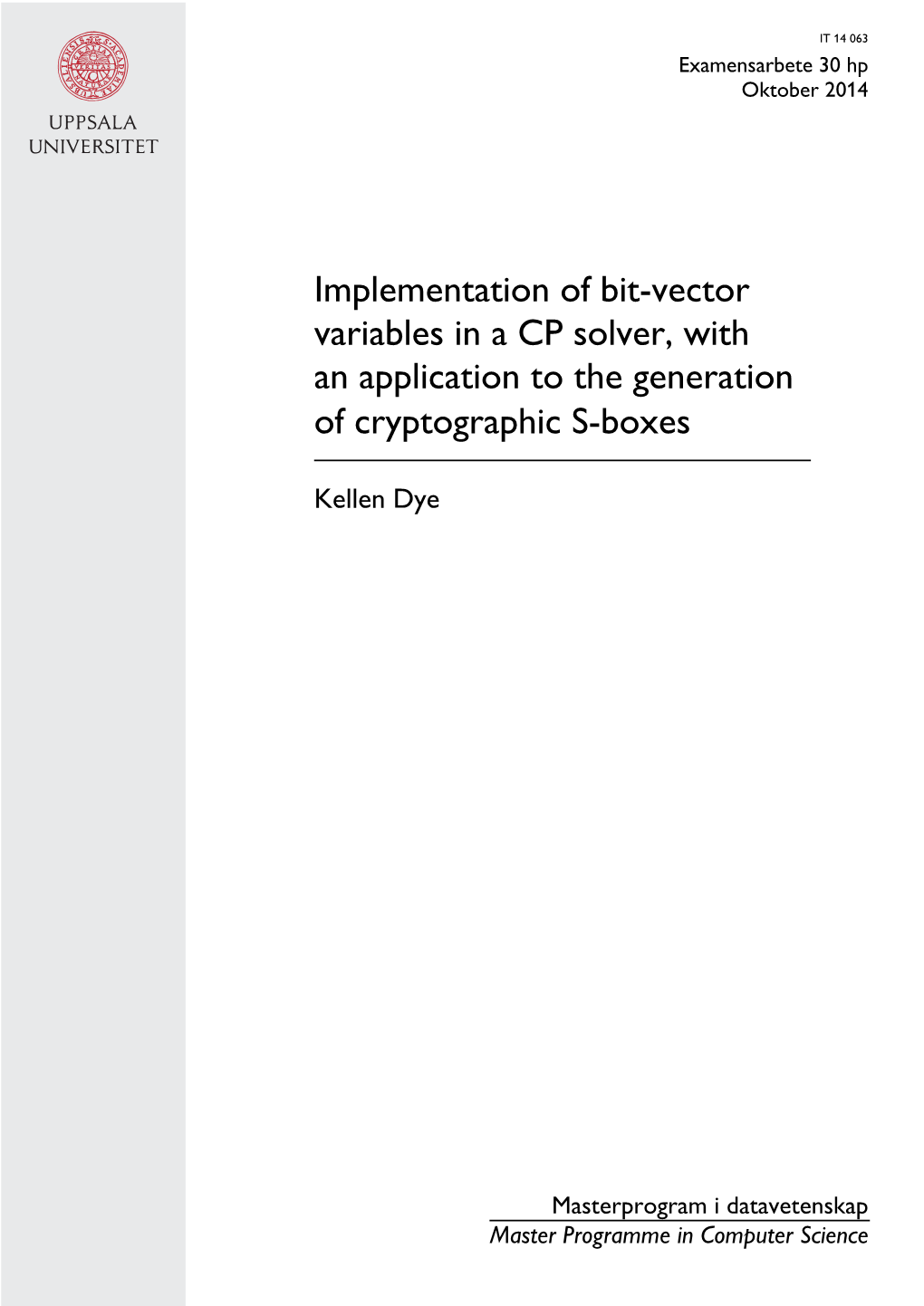 Implementation of Bit-Vector Variables in a CP Solver, with an Application to the Generation of Cryptographic S-Boxes