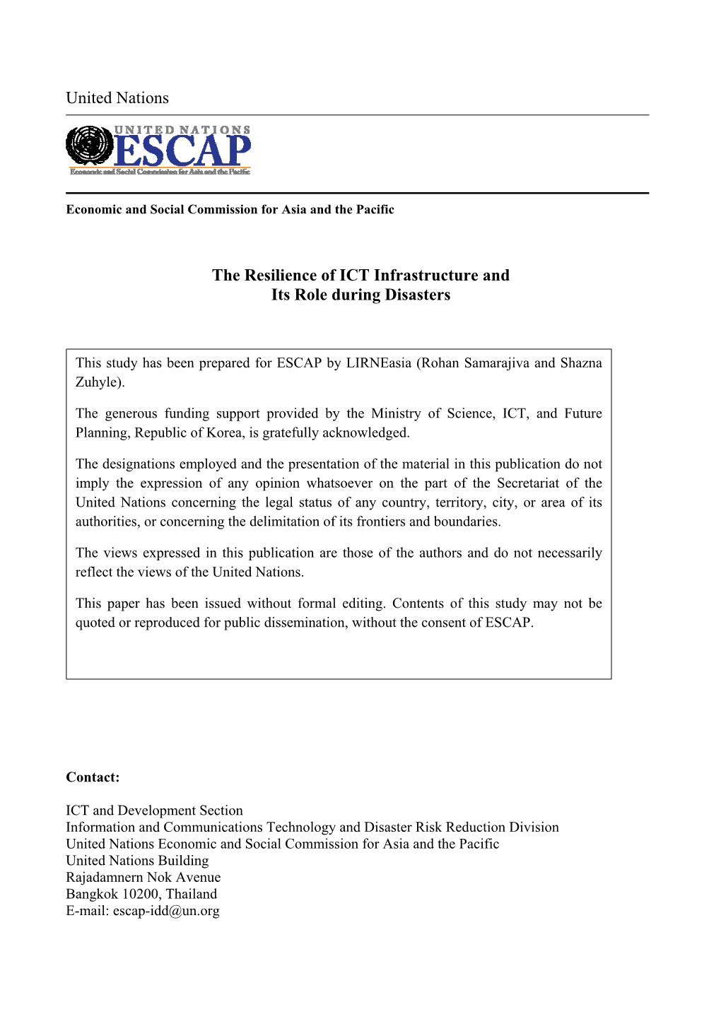 The Resilience of ICT Infrastructure and Its Role During Disasters United Nations