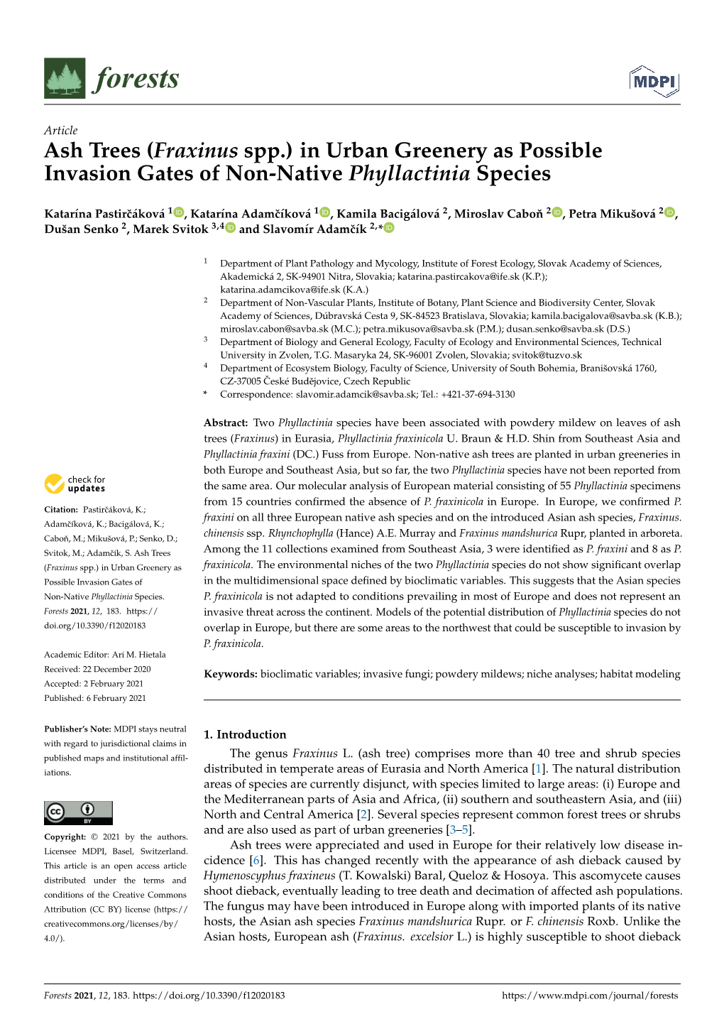 Ash Trees (Fraxinus Spp.) in Urban Greenery As Possible Invasion Gates of Non-Native Phyllactinia Species