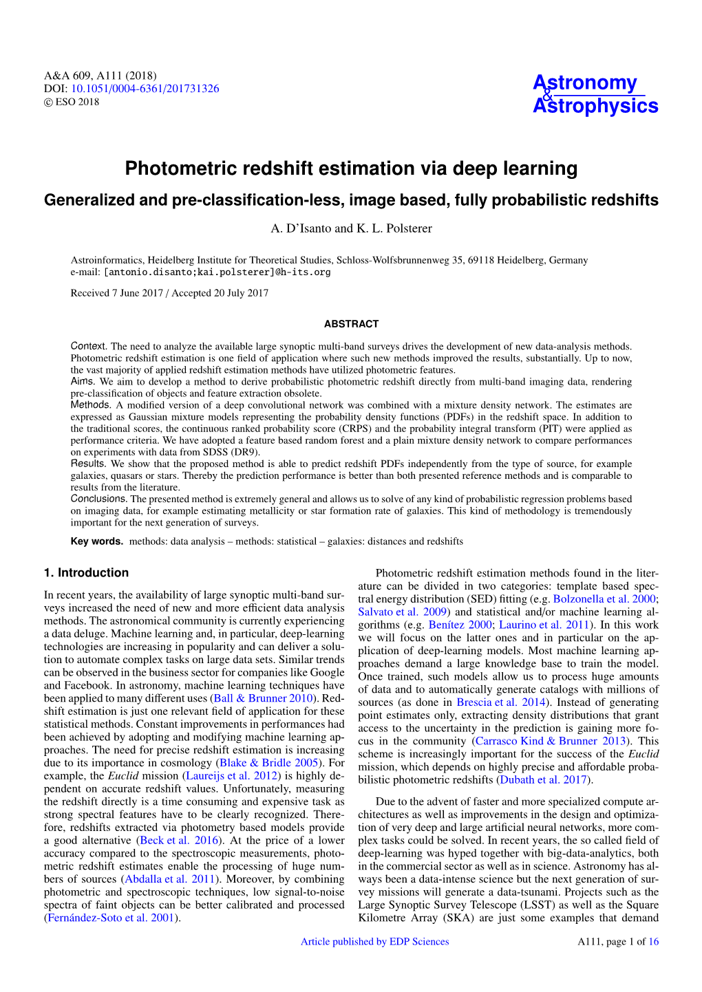 Photometric Redshift Estimation Via Deep Learning Generalized and Pre-Classiﬁcation-Less, Image Based, Fully Probabilistic Redshifts