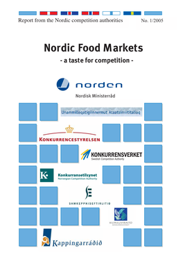 Nordic Food Markets - a Taste for Competition - Nordic Food Markets - a Taste for Competition