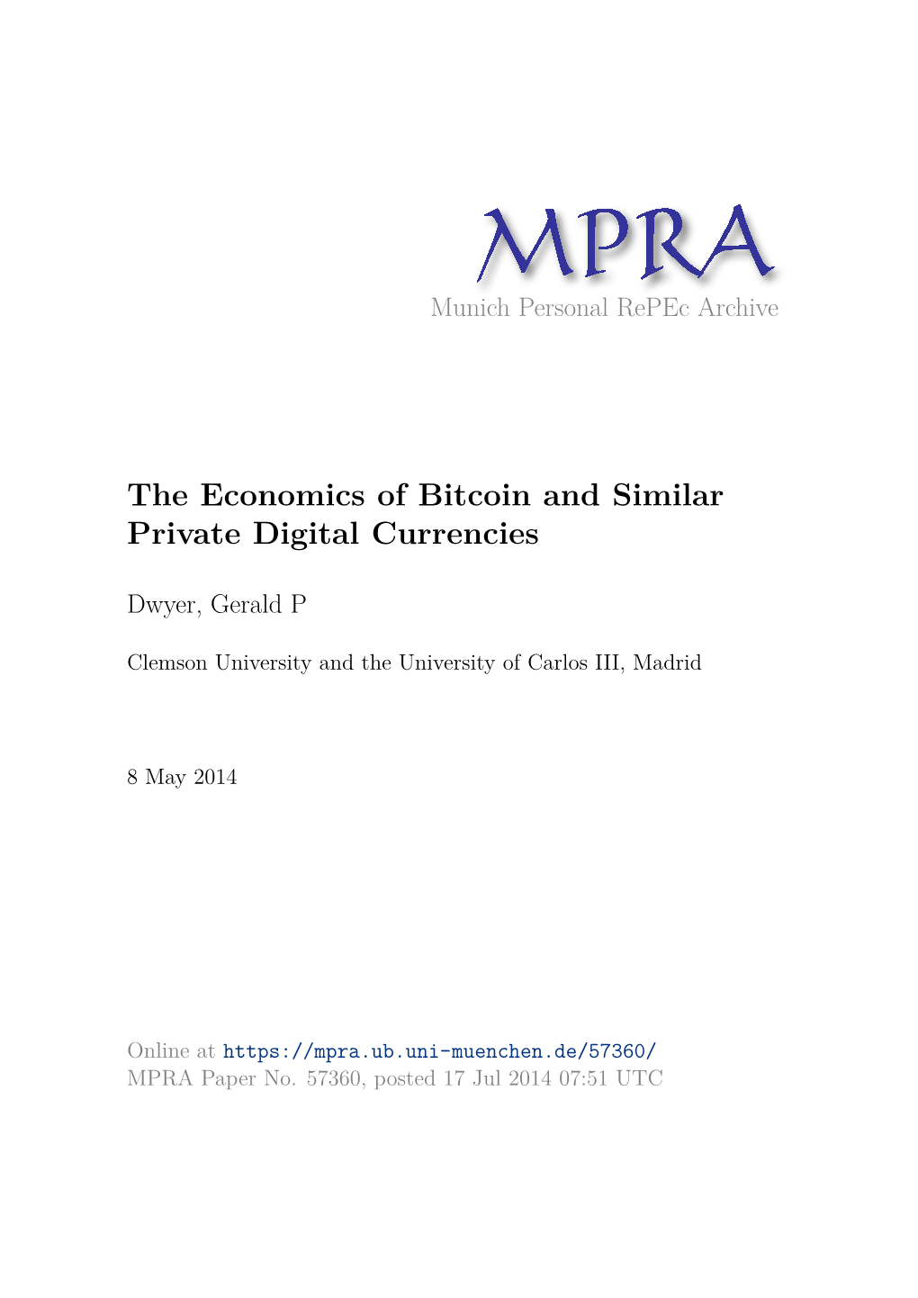 The Economics of Bitcoin and Similar Private Digital Currencies