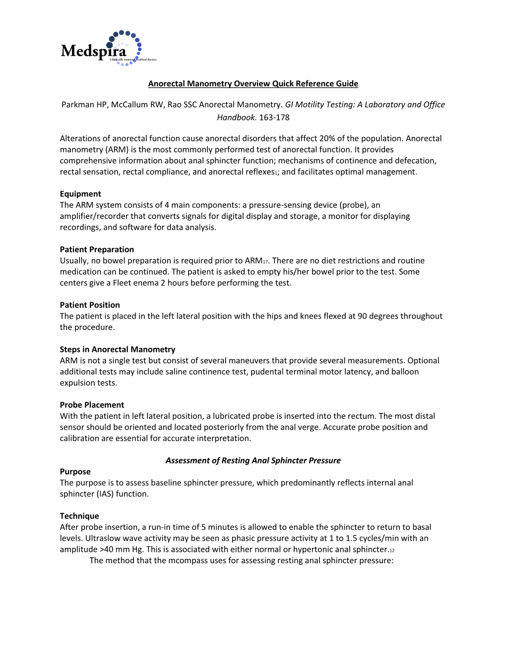 Anorectal Manometry Overview Quick Reference Guide Parkman HP, Mccallum RW, Rao SSC Anorectal Manometry. GI Motility Testing: A