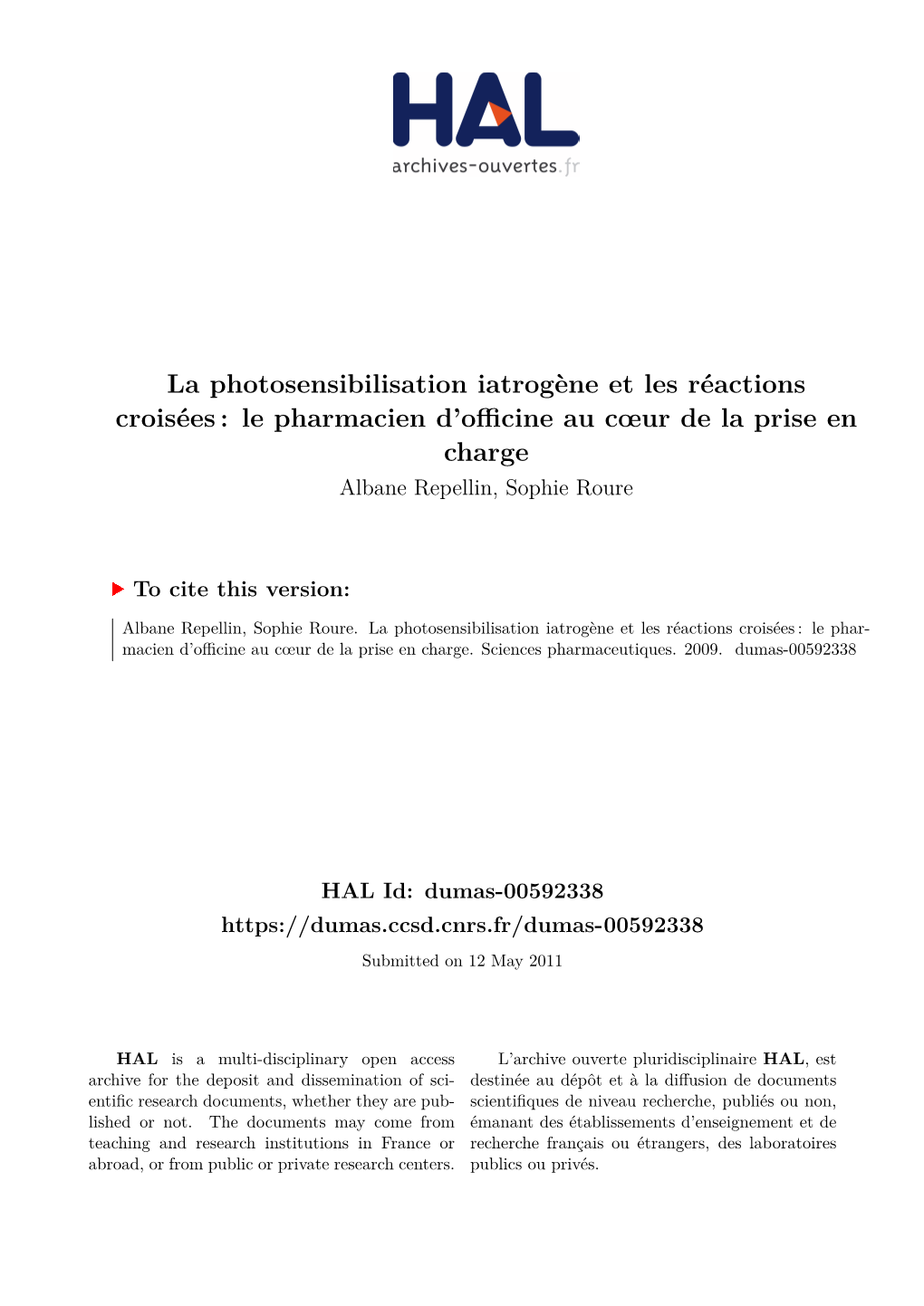 La Photosensibilisation Iatrogène Et Les Réactions Croisées : Le Pharmacien D’Oﬀicine Au Cœur De La Prise En Charge Albane Repellin, Sophie Roure