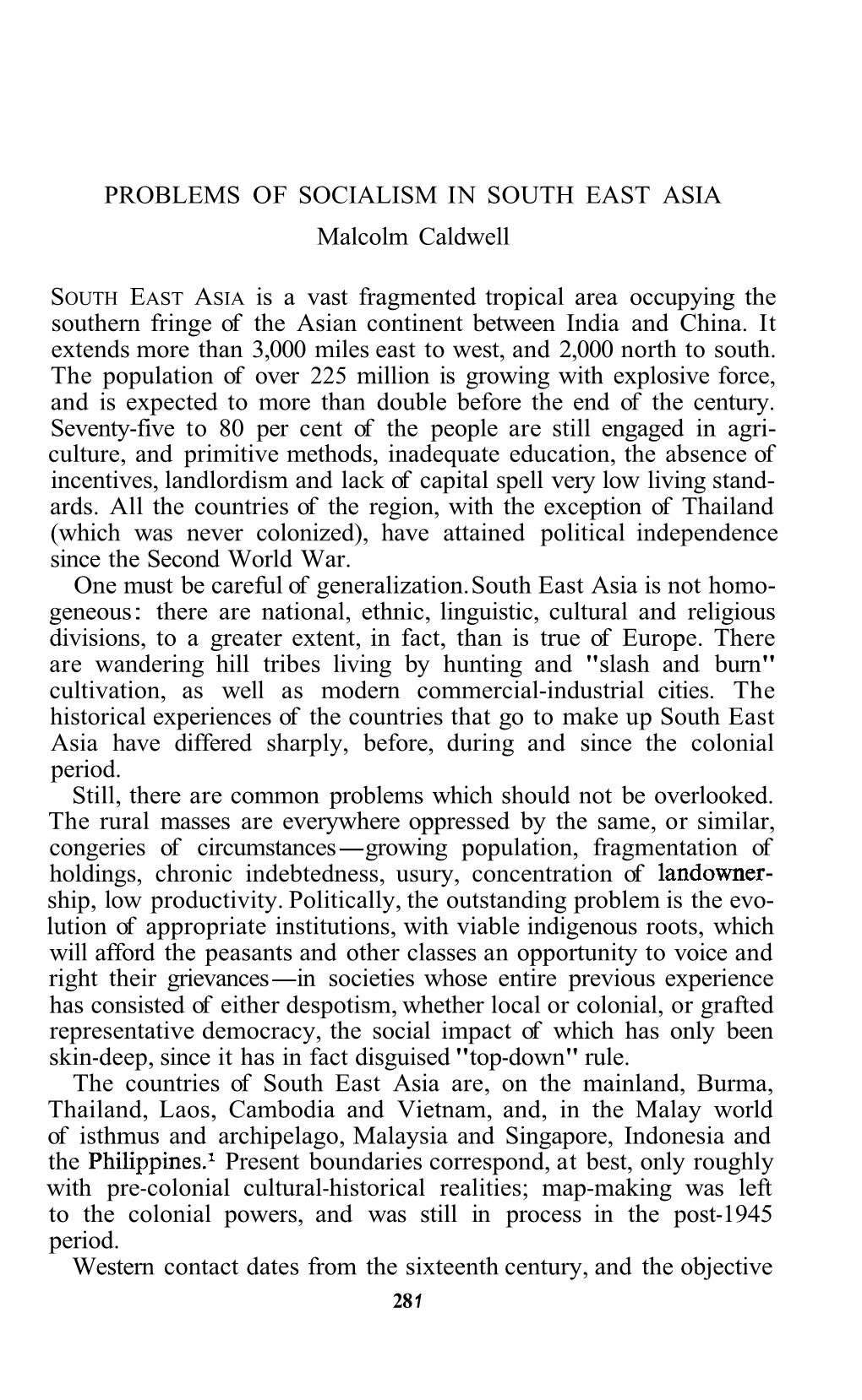PROBLEMS of SOCIALISM in SOUTH EAST ASIA Malcolm Caldwell
