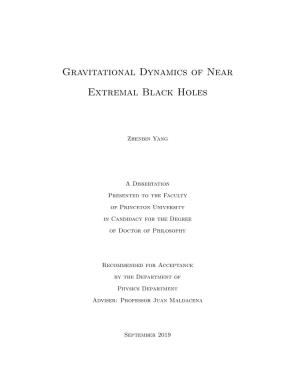 Gravitational Dynamics of Near Extremal Black Holes