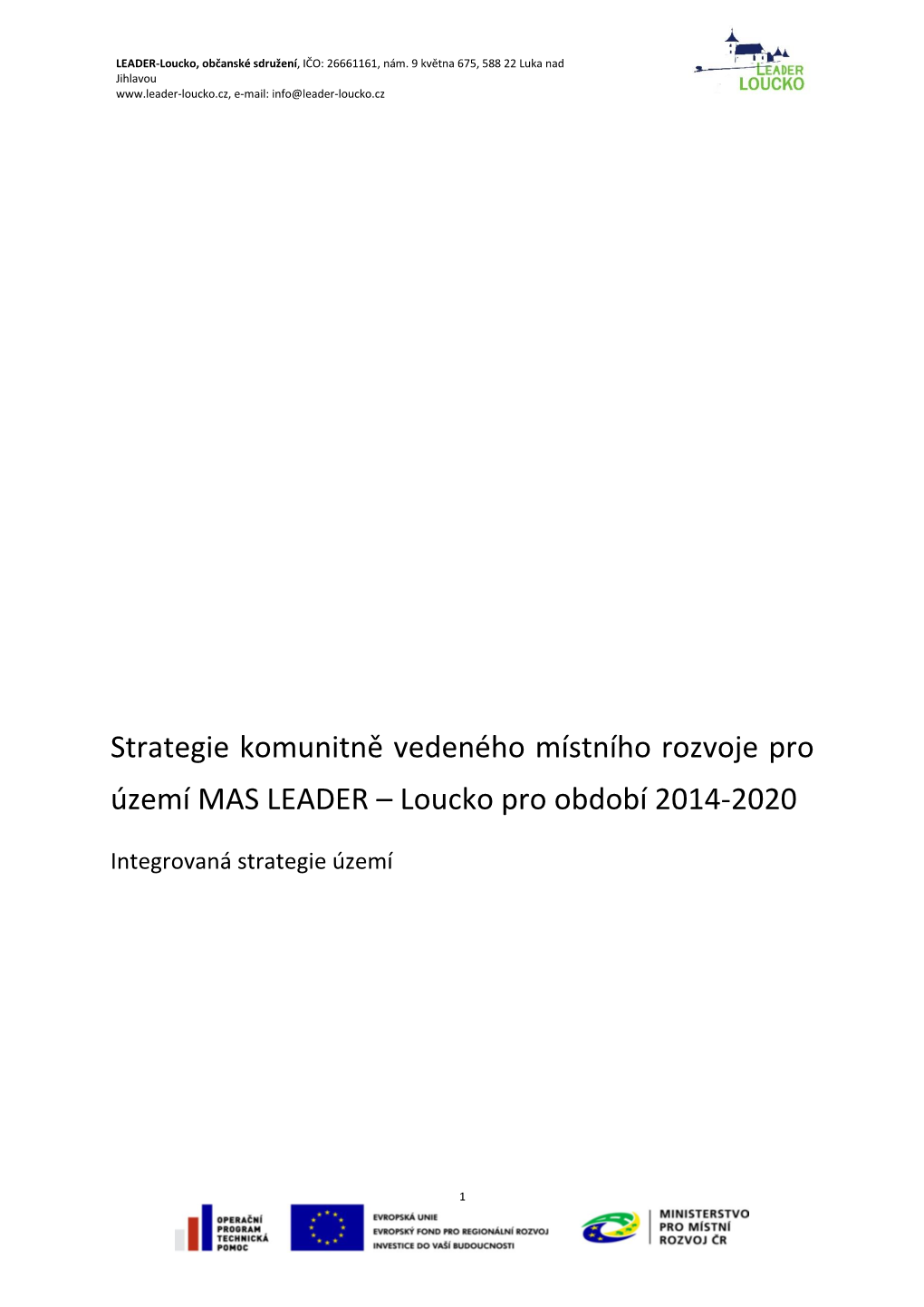 Strategie Komunitně Vedeného Místního Rozvoje Pro Území MAS LEADER – Loucko Pro Období 2014-2020