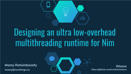 Designing an Ultra Low-Overhead Multithreading Runtime for Nim
