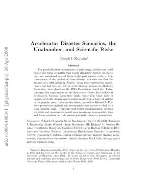 Accelerator Disaster Scenarios, the Unabomber, and Scientific Risks