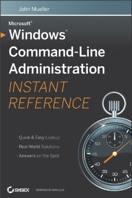 Windows-Command-Line-Administration-Instant-Reference.Pdf