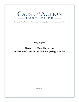 Sensitive Case Reports: a Hidden Cause of the IRS Targeting Scandal