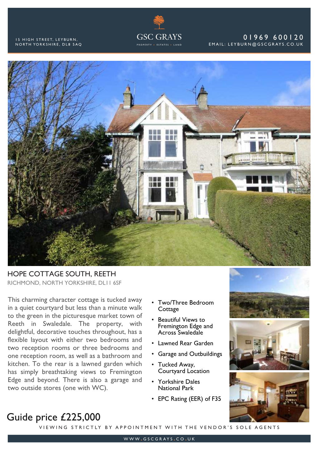 Guide Price £225,000 VIEWING STRICTLY by APPOINTMENT with the VENDOR’S SOLE AGENTS