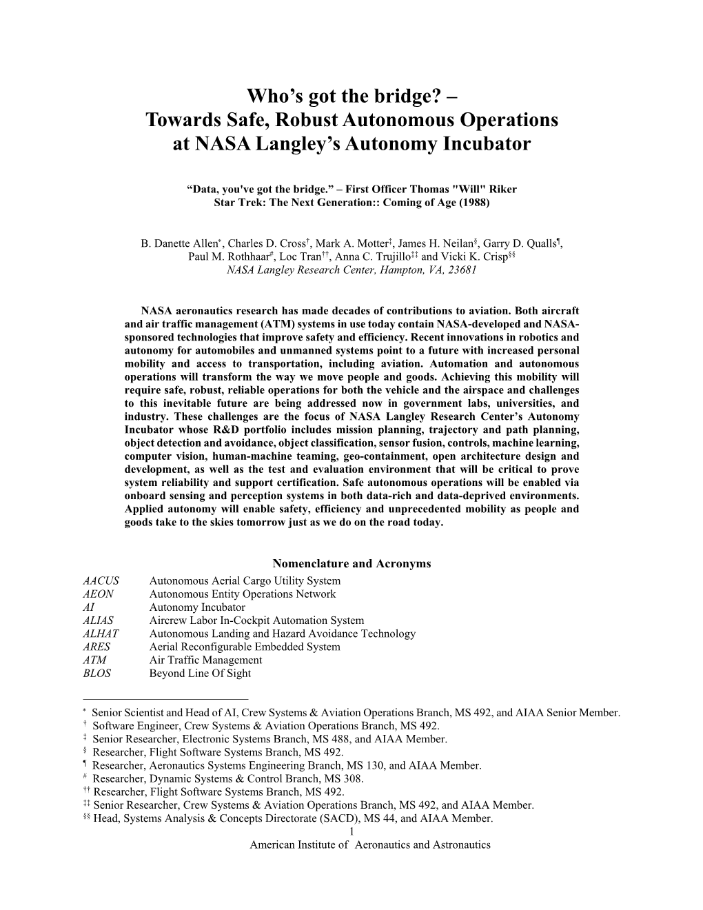 Who's Got the Bridge? – Towards Safe, Robust Autonomous Operations at NASA Langley's Autonomy Incubator