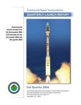 Third Quarter 2004 Quarterly Launch Report 1