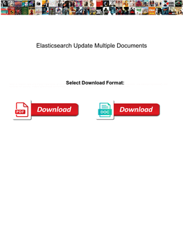 Elasticsearch Update Multiple Documents