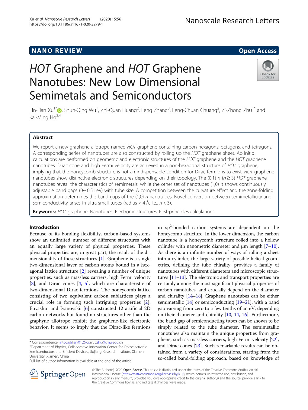 HOT Graphene and HOT Graphene Nanotubes