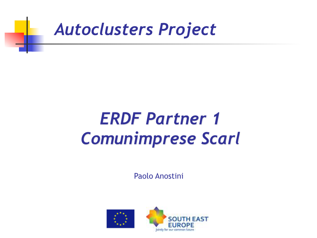 ERDF Partner 1 Comunimprese Scarl Autoclusters Project