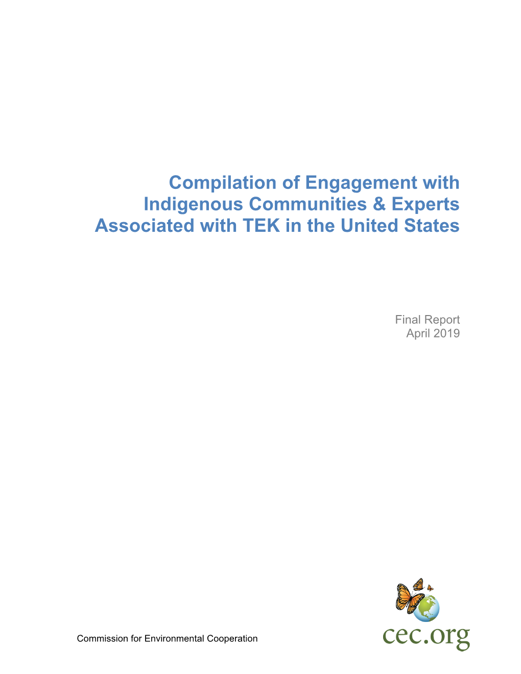 Compilation of Engagement with Indigenous Communities & Experts