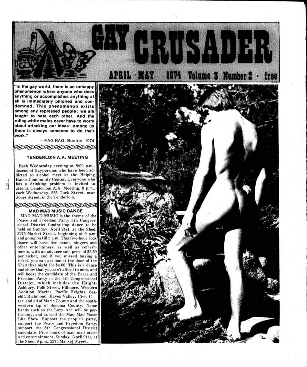 '“In the Gay World, There Is an Unhappy Phenomenon Where Anyone Who Does Anything Or Accomplishes Anything at All Is Immediately Pilloried and Con­ Demned