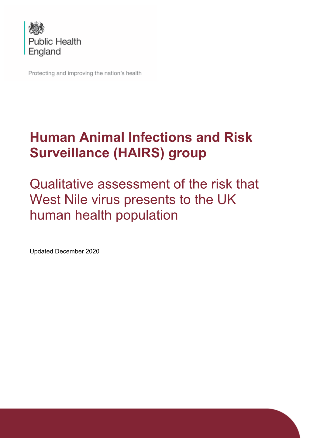 Qualitative Assessment of Risk West Nile Virus Presents to UK Health