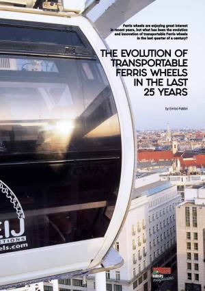 The Evolution of Transportable Ferris Wheels in the Last 25 Years