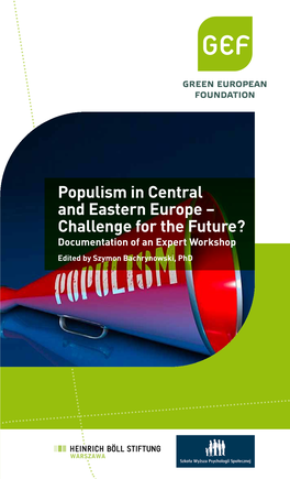 Populism in Central and Eastern Europe – Challenge for the Future?