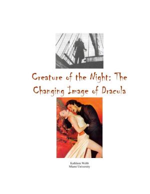 Creature of the Night: the Changing Image of Dracula